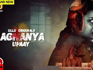 Jaghanya Upaay 2022 Hindi Web Series: The Ultimate Quente Experience